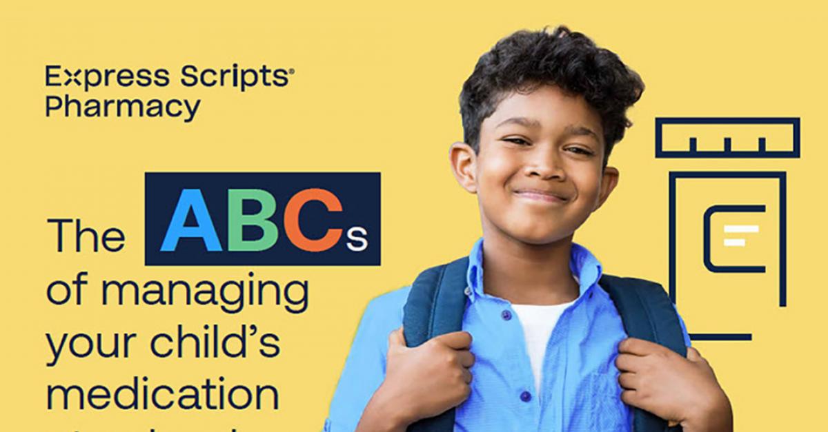 Guide to managing medications at school Express Scripts® Pharmacy